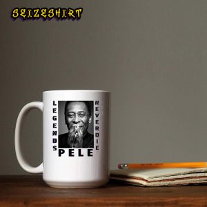 Pele Legend Never Die Best Soccer Brazil Coffee Mug