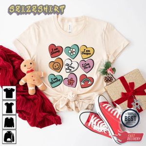 Positive Affirmations Candy Heart Valentines T-Shirt