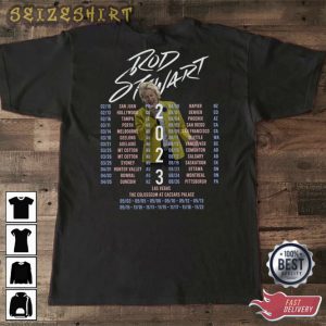 Rod Stewart The Hits Tour 2023 Rod Steward In Concert T-Shirt Design