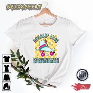 Rollin Into Kindergarten Shirt Skating Girls School T-Shirt (1)