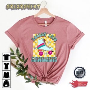 Rollin Into Kindergarten Shirt Skating Girls School T-Shirt