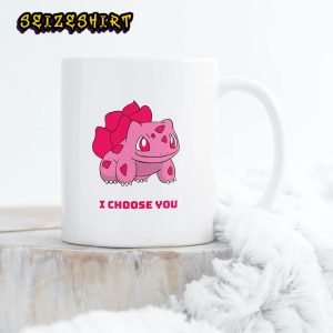 Rose Bulba Saur I choose you Valentine Mug