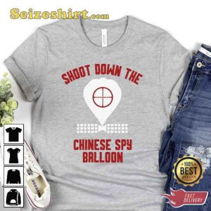 Shoot Down The Chinese Spy Balloon Shirt