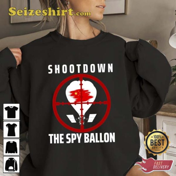 Shootdown The Spy Ballon Chinese Spy Balloon Sweatshirt