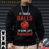 Sport Shirt Bowling Shirt It Takes Balls