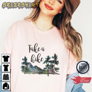 Take a Hike Nature Trendy Hiking Camping Gift Sweatshirt