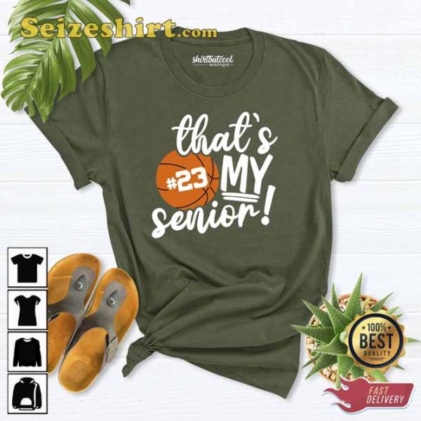 That Is My Senior Basketball 2023 Unisex T-shirt