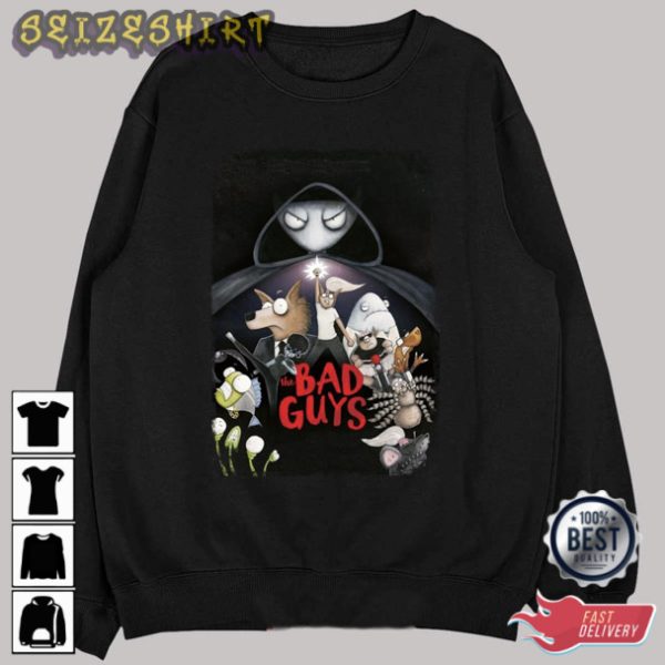 The Bad Guys Graphic For Fans The Bad Guys T-Shirt