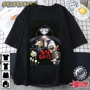 The Bad Guys Graphic For Fans The Bad Guys T-Shirt
