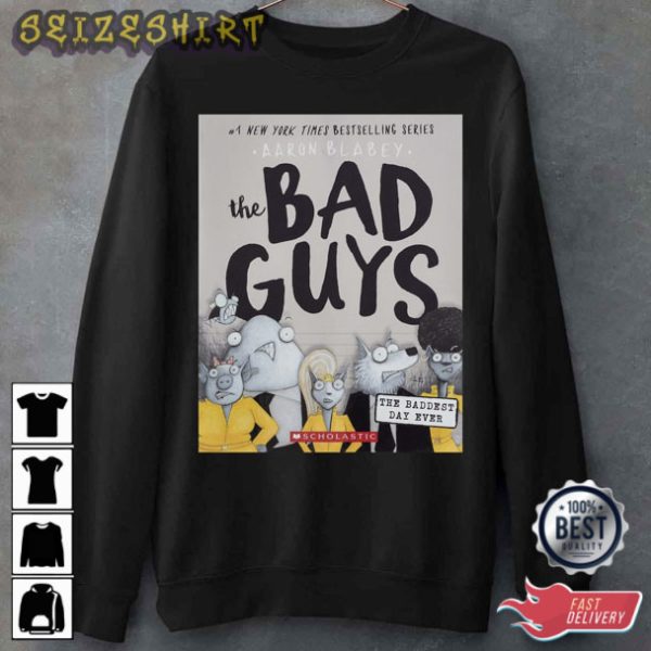 The Bad Guys T-Shirt Aaron Blabey Sweatshirt