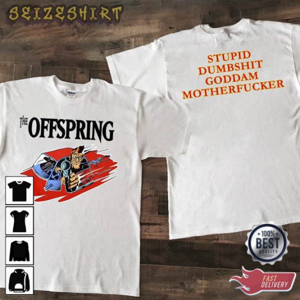 The Offspring Bad Habit Stupid Dumbshit Goddam Motherfcker T-Shirt