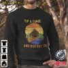Tip A Canoe And Bigfoot Too Sweatshirt Bigfoot Sweatshirt