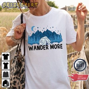 Wander More Adventure Awaits Camping Gift T-Shirt