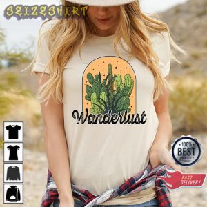 Wanderlust Cactus Desert Arizona Camping Gift T-Shirt