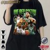 We Rep Boston Celtics Basketball Gift for fans T-Shirt