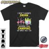 When I’m Fair Camping Oh Wait Design T Shirt Hoodie
