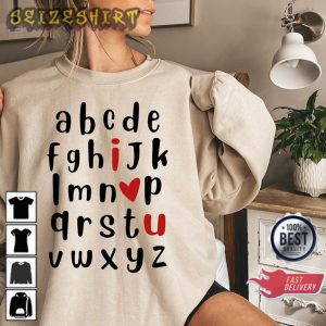 Alphabet I Love You Alphabet Teacher Women Valentines Day Love you Shirt
