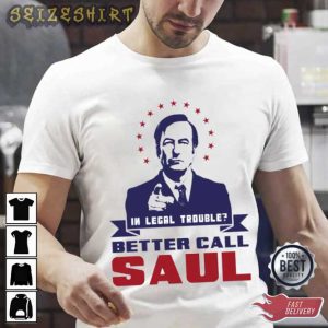 Better Call Saul It’s All Good Man T-Shirt