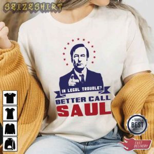 Better Call Saul It’s All Good Man T-Shirt