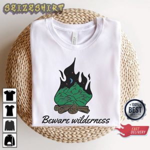 Beware Wilderness Nature Tee Camping Hiking Unisex T-shirt