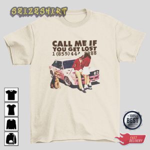 Call Me If You Get Lost Funny Valentine Day Unisex T-Shirt