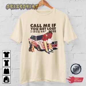 Call Me If You Get Lost Funny Valentine Day Unisex T-Shirt