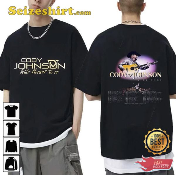 Cody Johnson Aint Nothing To It 2023 Tour Shirt