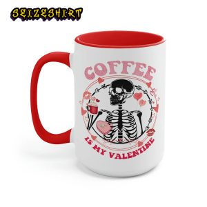 Coffee Is My Valentine Funny Gift For Friend Valentines Days Coffee Mug