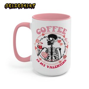 Coffee Is My Valentine Funny Gift For Friend Valentines Days Coffee Mug