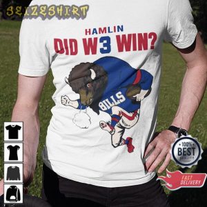Did We Win Damar Hamlin Football Gift For Bills Fans Unisex T-Shirt