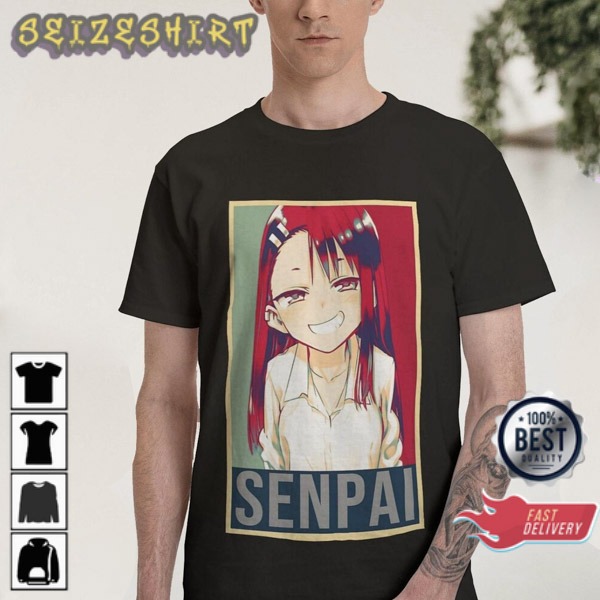 Don't Toy With Me Miss Nagatoro Senpai Anime Unisex T-Shirt