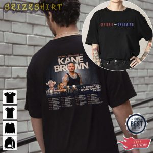 Drunk Or Dreaming Tour Gildan Kane Brown T-Shirt
