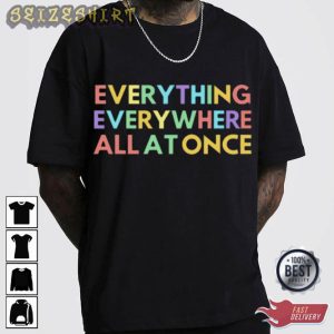 Everything Everywhere All at Once Color Shirt