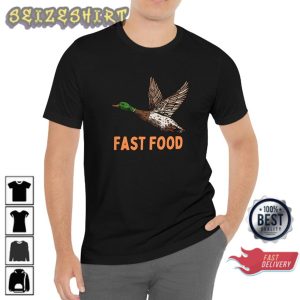 Fast Food Unisex Gift for Duck Hunter Graphic T-Shirt