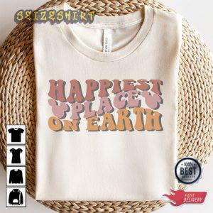 Happiest Place On Earth Retro Disney Disney World Funny Quote T-Shirt