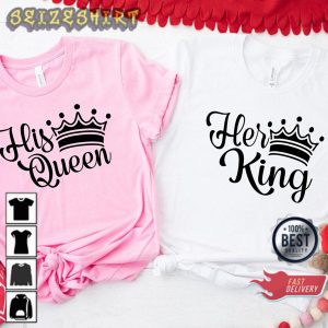 Her King and His Queen Love Couples Valentines Day Gift T-Shirt