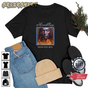 Hereditary Heads Will Roll Unisex Graphic Shirt