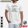 I Have A Retirement Plan I Plan On Camping T-Shirt