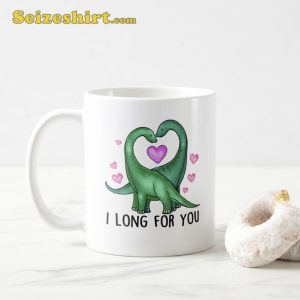 I Long for You Funny Dinosaur Valentine’s Day Coffee Mug