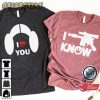 I Love You I Know Couple Happy Women Valentines Day Princes Leia Hon T-Shirt