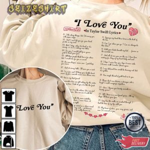 I Love You In Tswift Lyrics Different Ways To Say I Love You T-Shirt