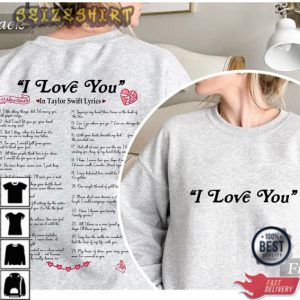 I Love You In Tswift Lyrics Different Ways To Say I Love You T-Shirt