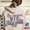 I’m damned if I’d give a damn what pcople say Lavender Haze Hoodie