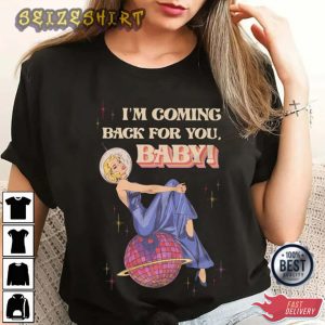 Im Coming Back For You BABY Gift for Carly Rae Fans Unisex T-Shirt