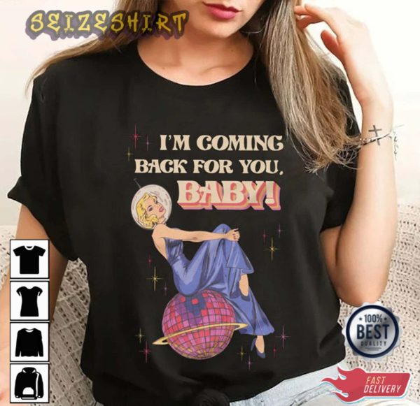 Im Coming Back For You BABY Gift for Carly Rae Fans Unisex T-Shirt