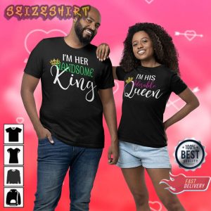 I’m His and Her King and Queen Handsome King & Adorable Queen Couple T-Shirt
