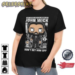 John Wick Tee The Fvchked with The Wrong Guy Unisex Shirt