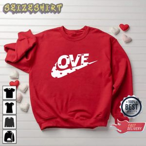 LOVE Vibe Valentines Day Swoosh N1KE Heart Valentine’s Day Sweatshirt
