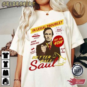 Make This Better Better Call Saul T-Shirt
