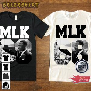Martin Luther King Day I Have A Dream Martin Luther King T-Shirt
